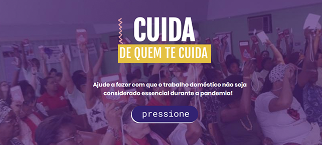 Campanha nacional quer barrar inclusão de serviços domésticos de atividades essenciais nos estados. PRESSIONE AGORA!
