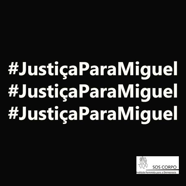 #VidasNegrasImportam: Justiça Para Miguel