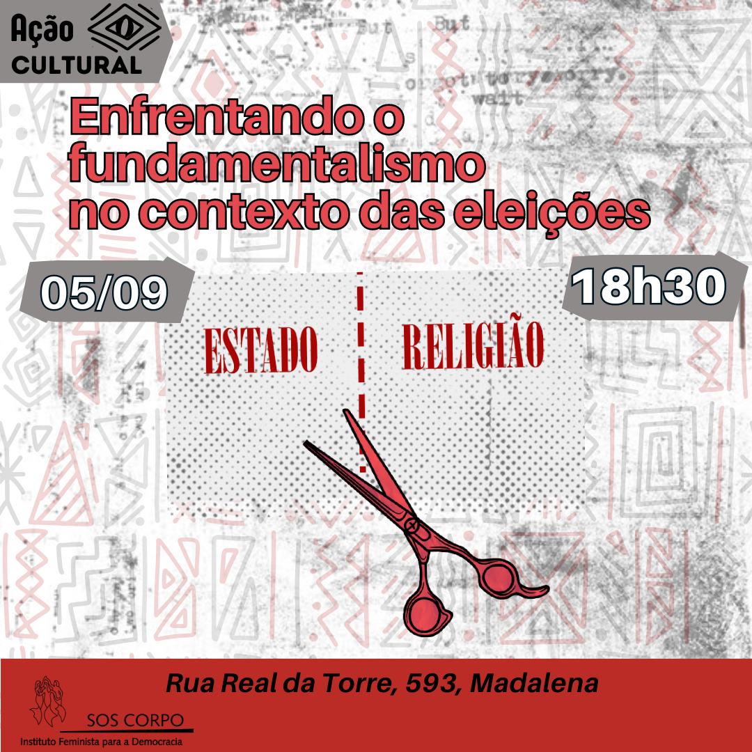 Ação Cultural Feminista de setembro: Enfrentando o fundamentalismo no contexto das eleições!