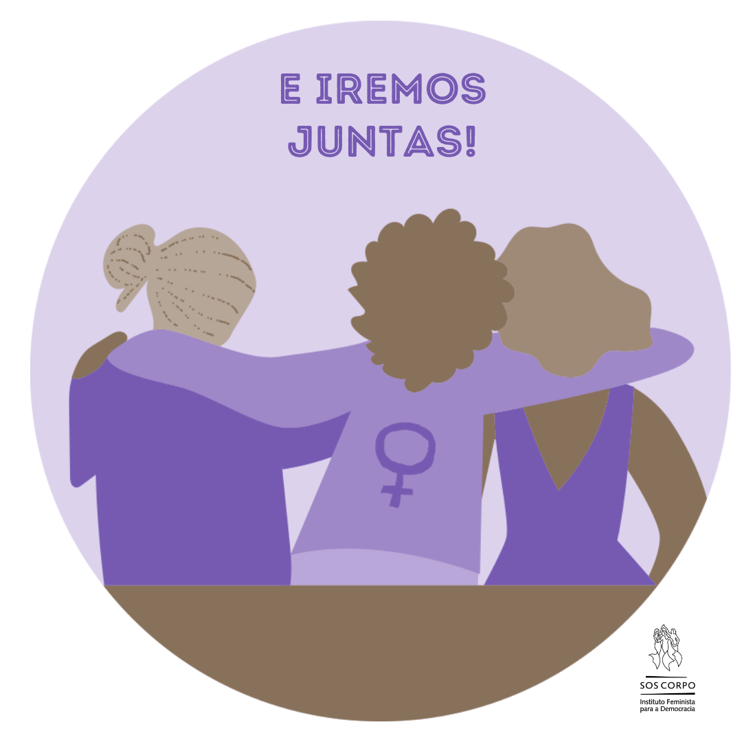 Para onde formos em 2021, seremos resistência e iremos juntas