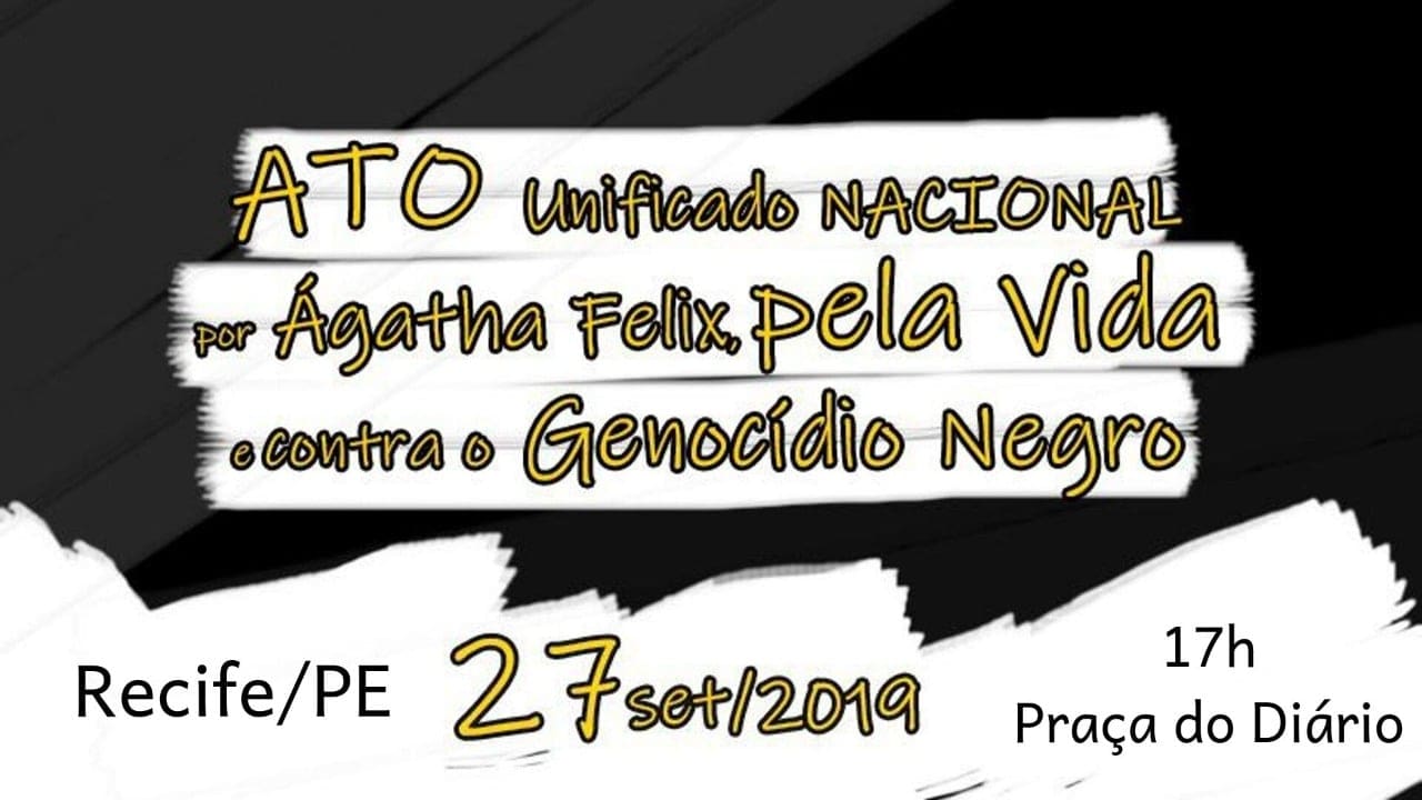 Recife participa do ato unificado nacional pela vida e contra o genocídio do povo negro