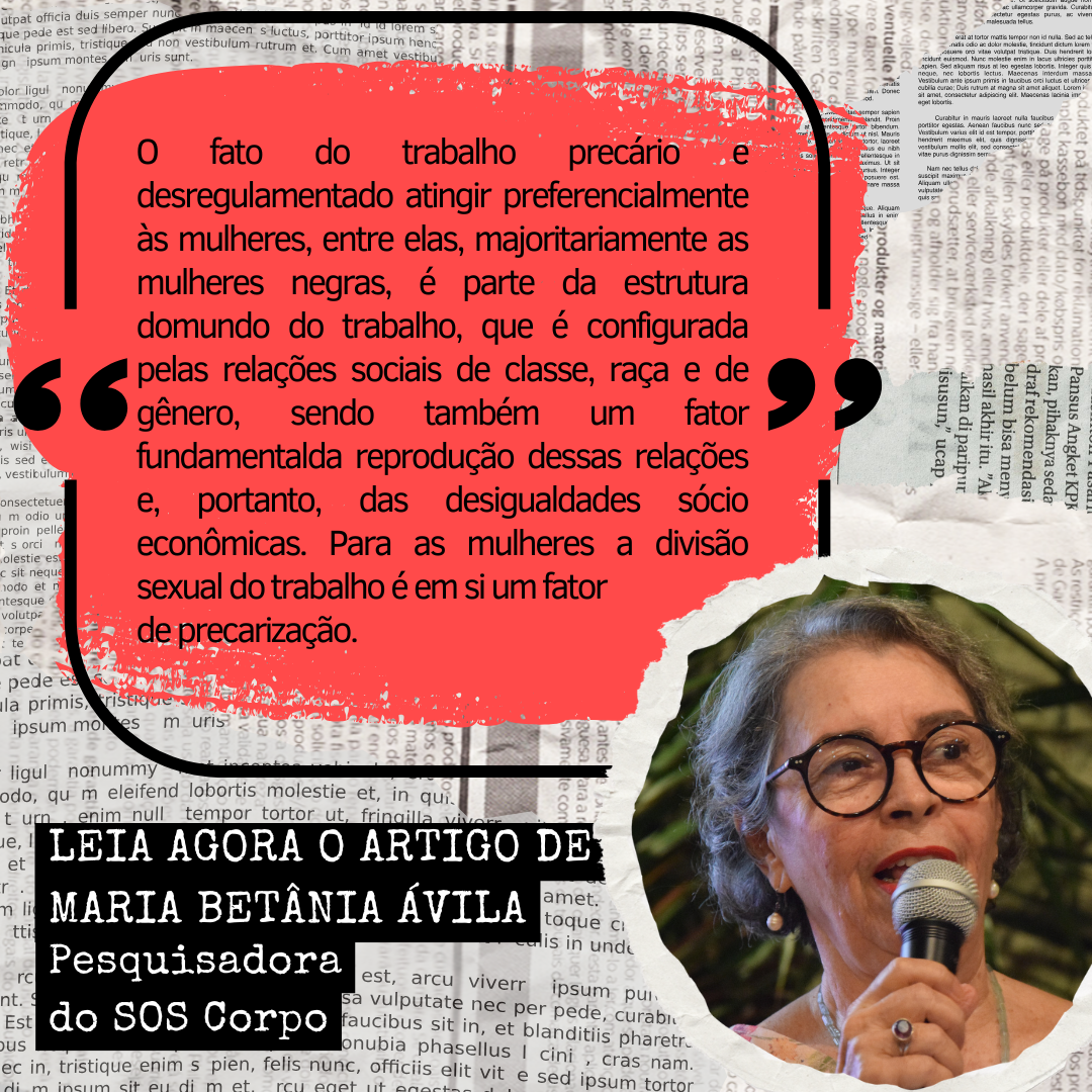Novo artigo de Maria Betânia Ávila faz leitura sobre a precarização do trabalho e da vida