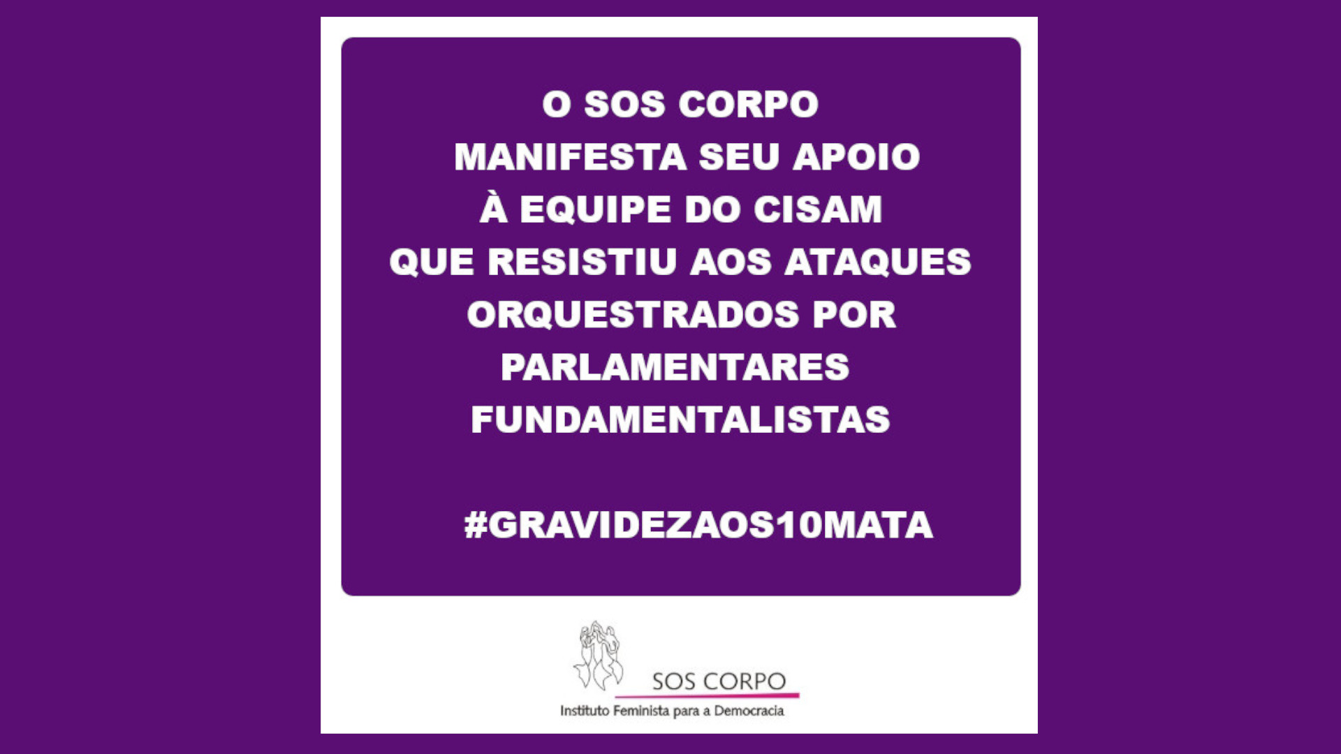 Apoio à equipe do CISAM e aos movimentos feministas que resistiram aos ataques fundamentalistas