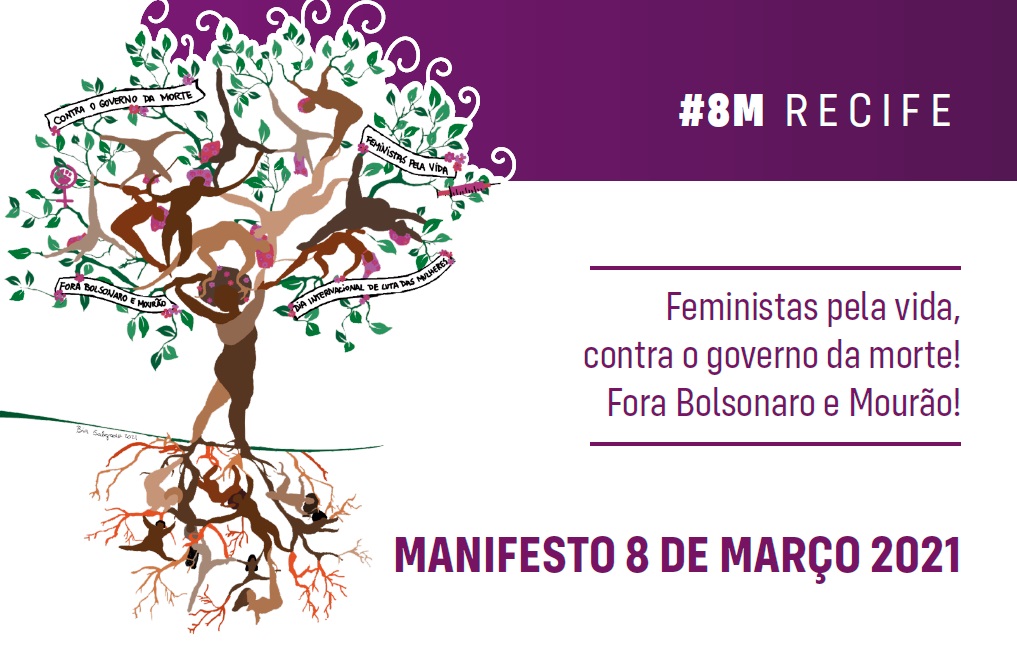 #8MRecife: Feministas pela vida, contra o governo de morte! Fora Bolsonaro e Mourão
