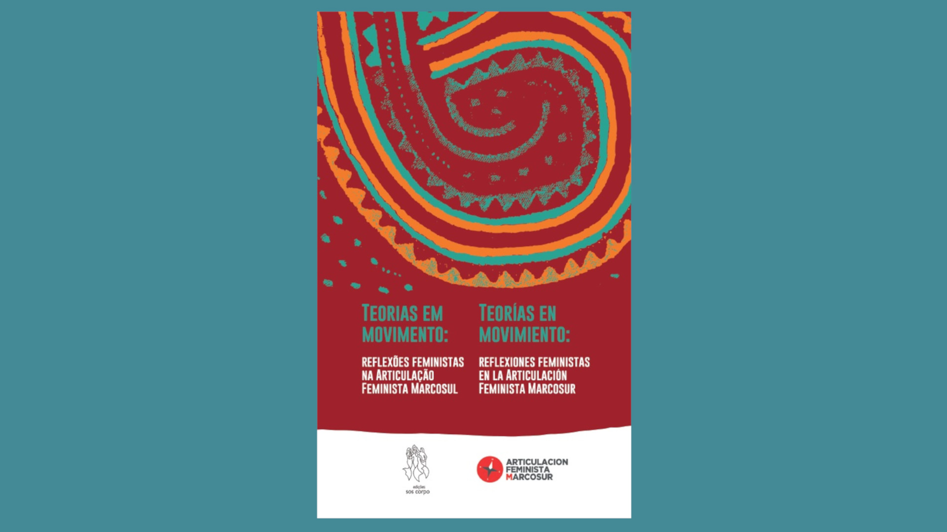 [Livro] Teoria em Movimento: reflexões feministas na Articulação Feminista Marcosul