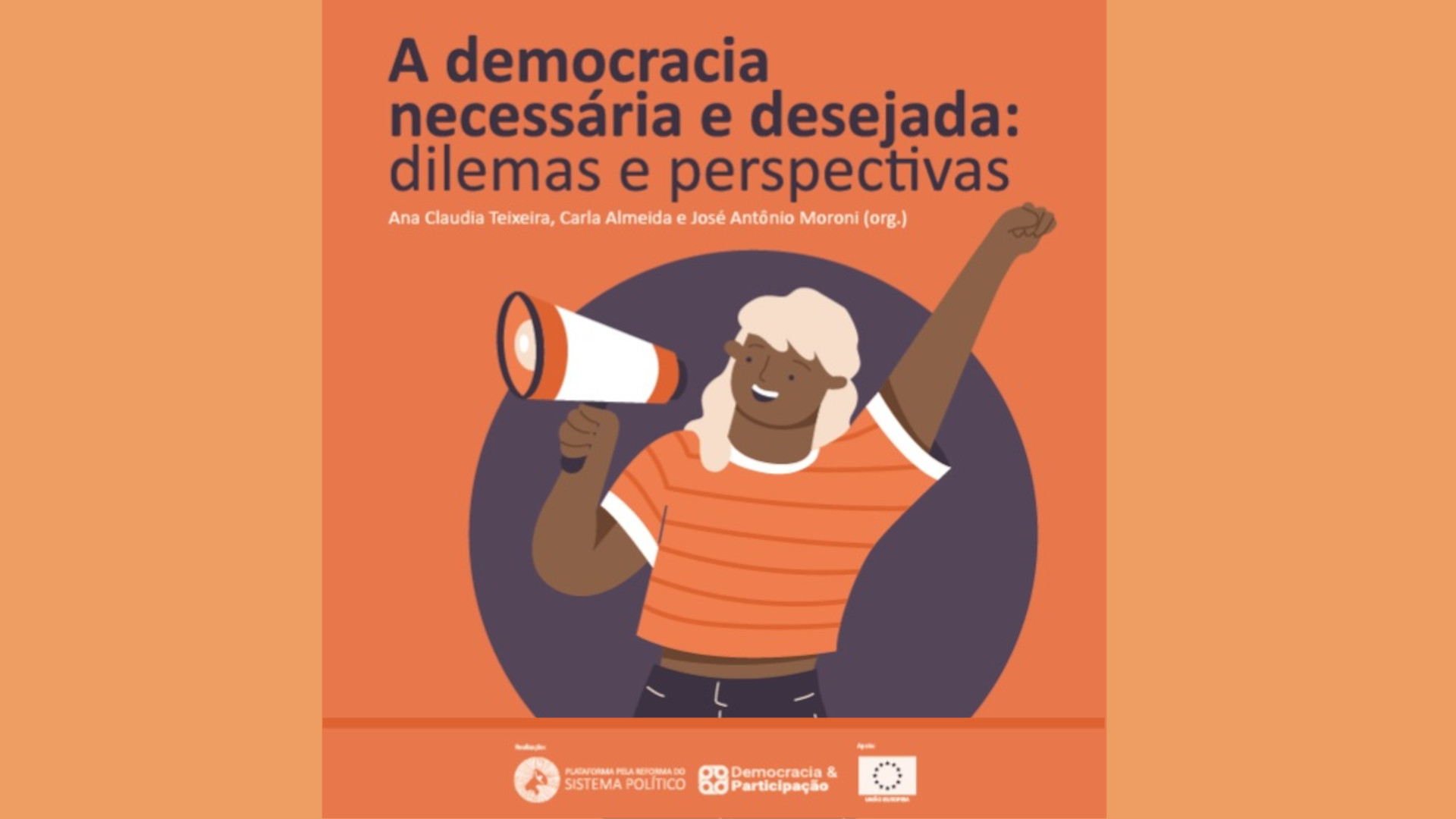 A democracia necessária e desejada: perspectivas e dilemas