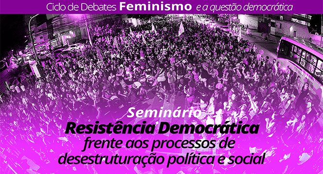 Programação do Seminário Resistências Democráticas