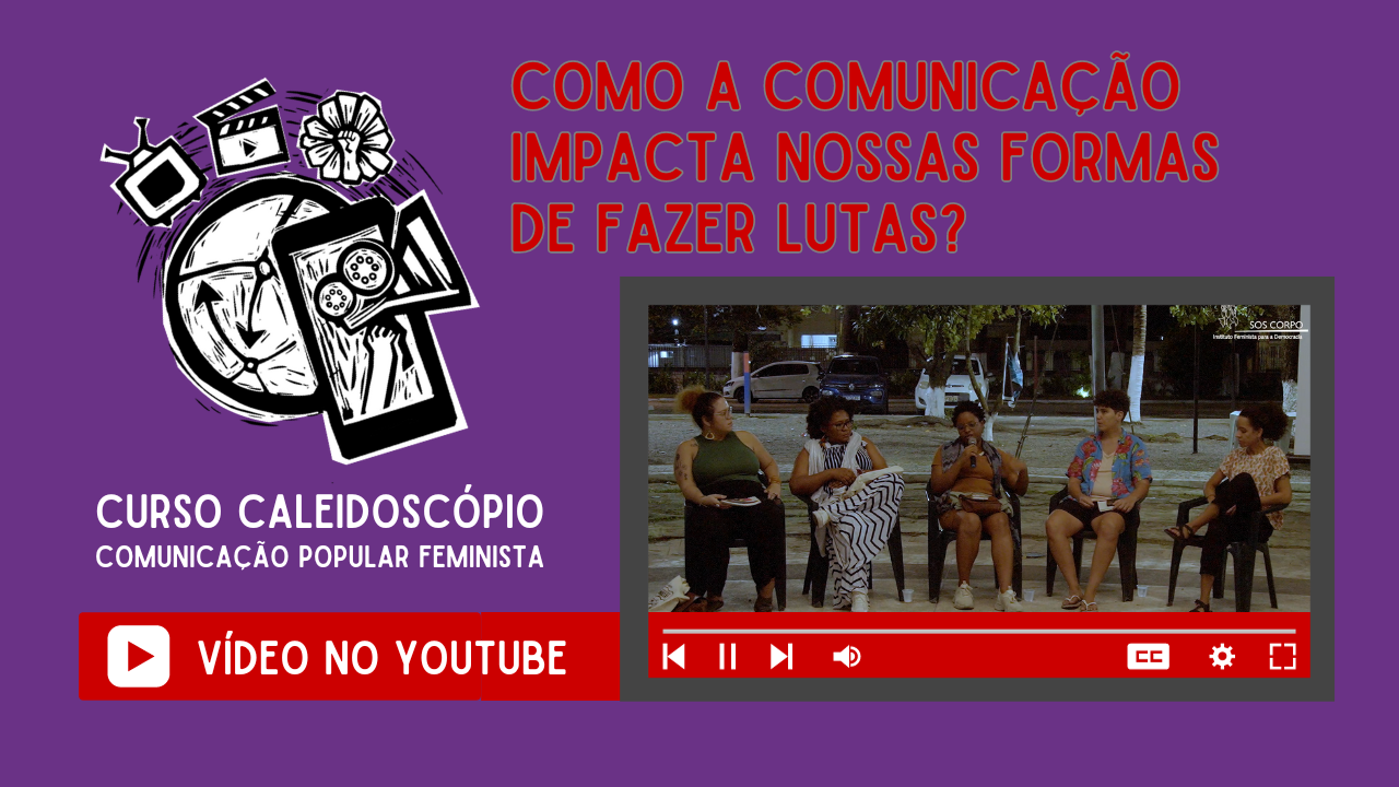 [vídeo] Como as mudanças no campo da comunicação impactam nossa forma de fazer lutas?