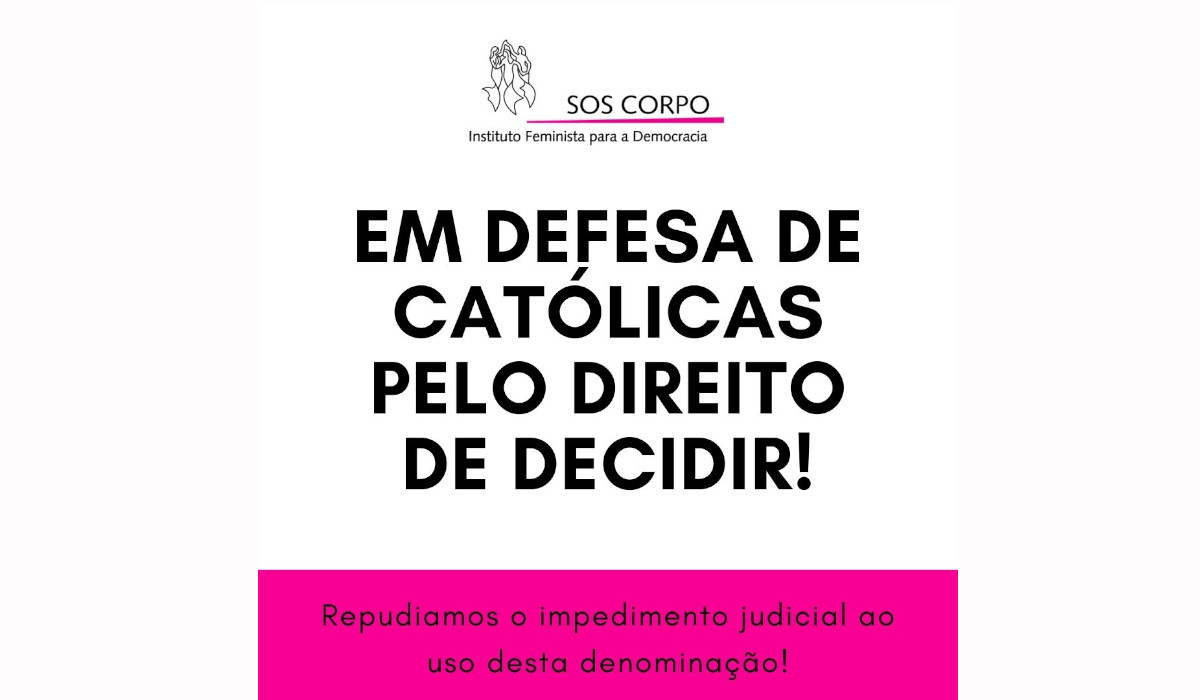 Em defesa de Católicas Pelo Direito de Decidir!