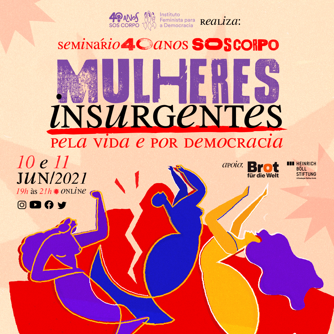 #SOSCorpo40Anos: Seminário online abre as atividades em celebração aos 40 anos do Instituto Feminista para a Democracia