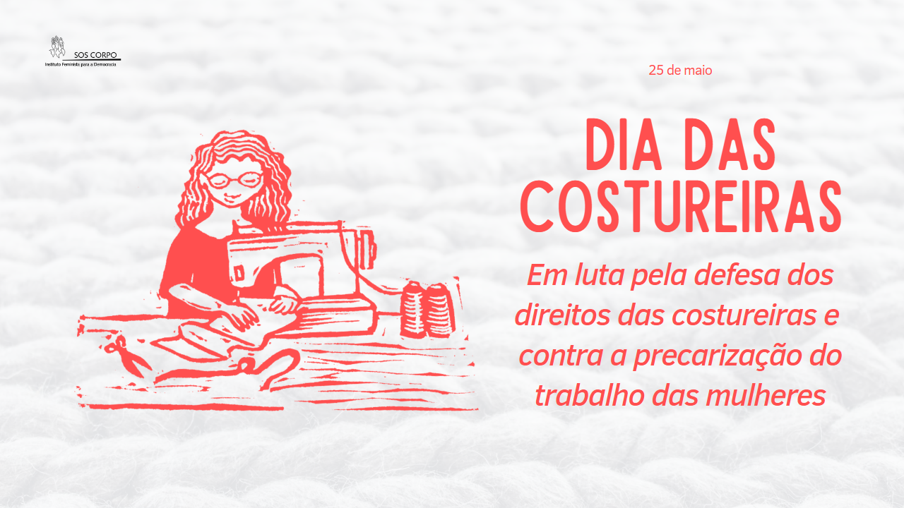 [25 de maio] Dia das Costureiras