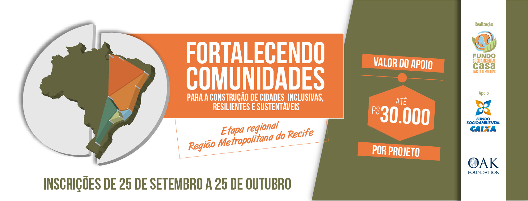 Fundo Socioambiental CASA – Etapa RECIFE “Fortalecendo Comunidades para a Construção de Cidades Inclusivas, Resilientes e Sustentáveis”