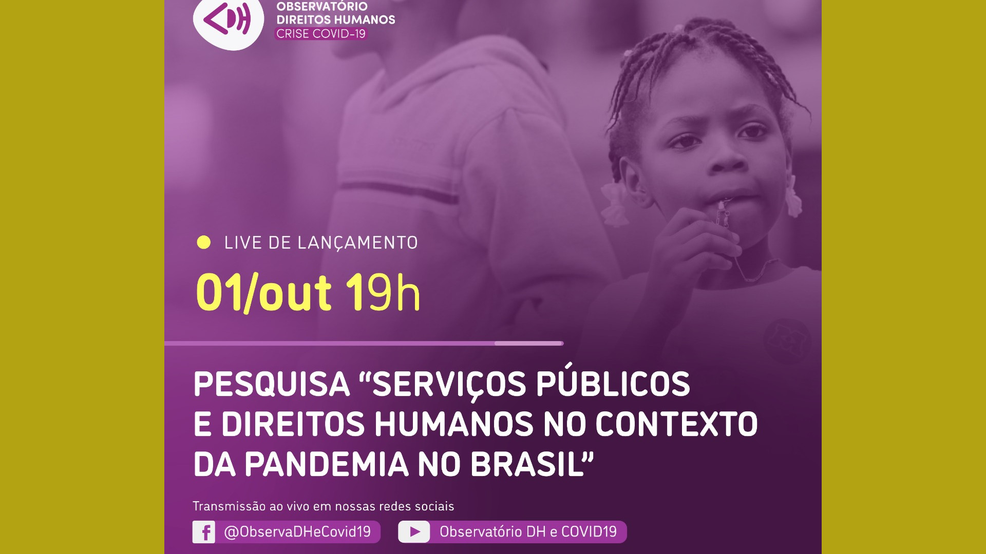 #LiveObservaDH lança pesquisa sobre os impactos da pandemia para os serviços públicos e direitos humanos