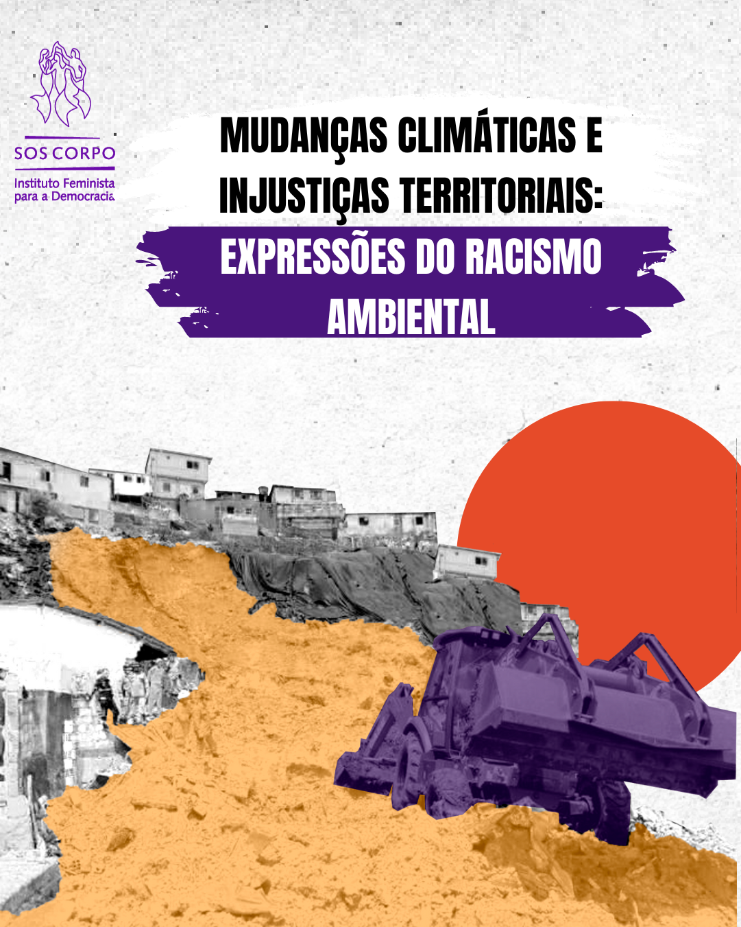 Mudanças climáticas e injustiças territoriais: expressões do racismo ambiental