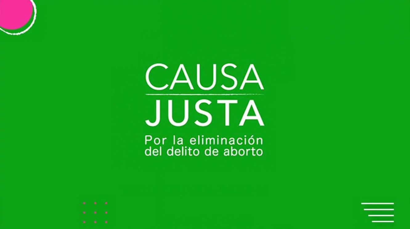 CAUSA JUSTA: O movimento pela eliminação do delito de aborto na Colômbia