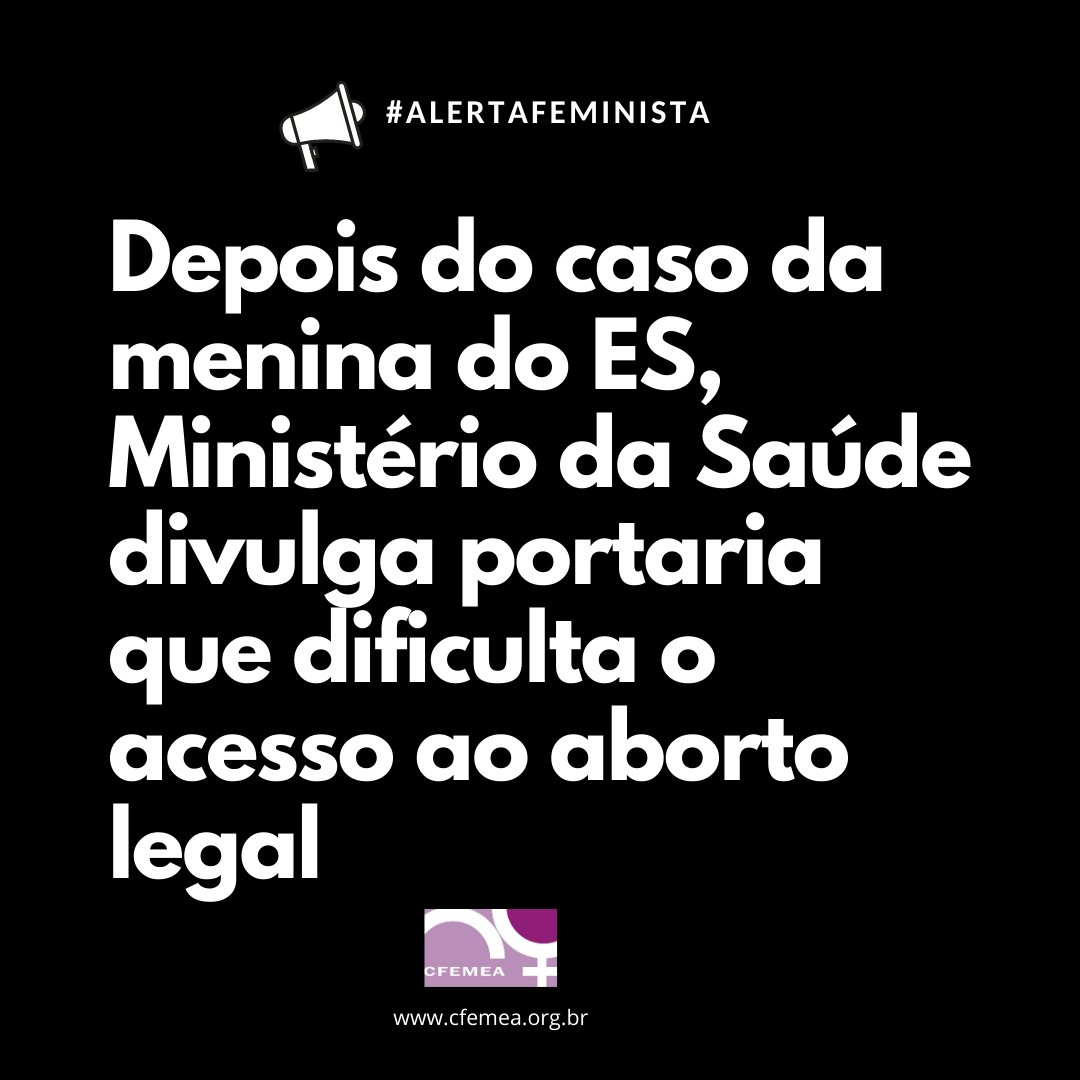 Depois do caso da menina do ES, Ministério da Saúde divulga portaria que dificulta o acesso ao aborto legal [CFEMEA]