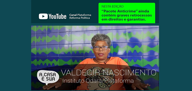 A Casa É Sua repercute a aprovação do Pacote Anticrime