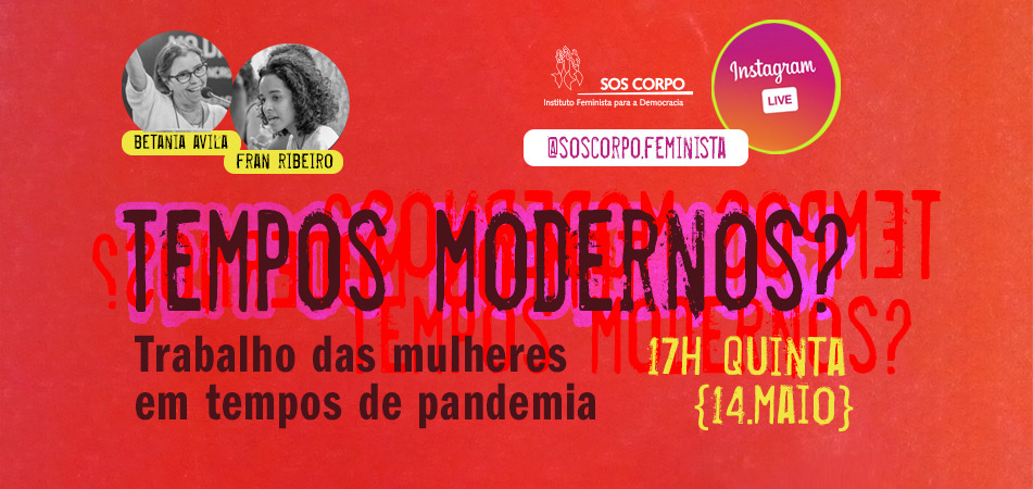 O trabalho das mulheres em tempos de pandemia é tema de “live” do SOS Corpo