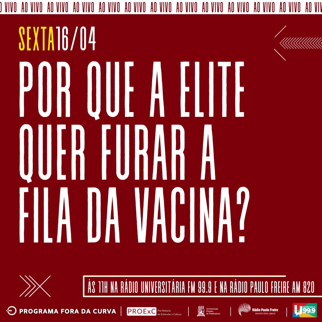Por que a elite quer furar fila?