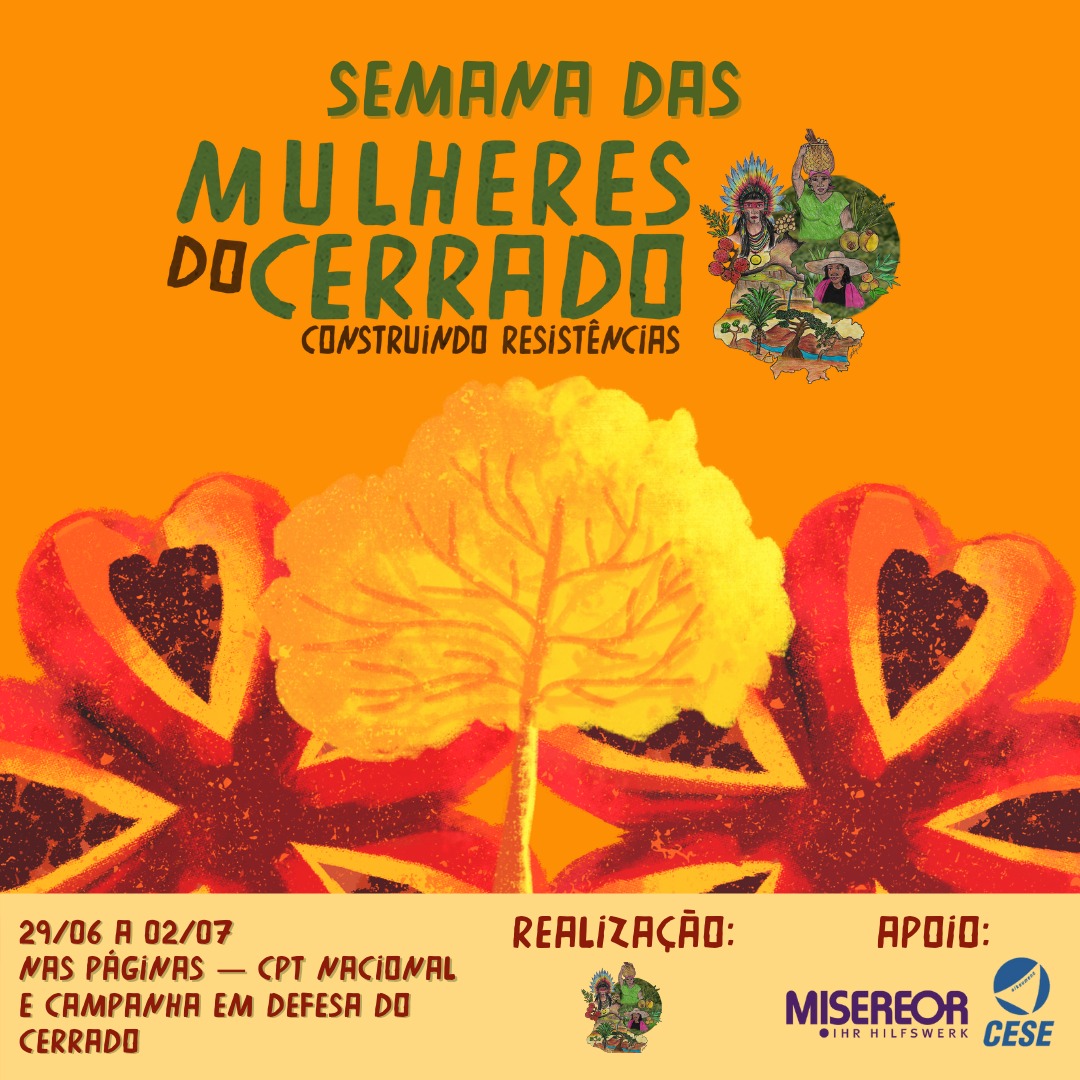 #ConstruindoResistencias Semana das Mulheres do Cerrado!