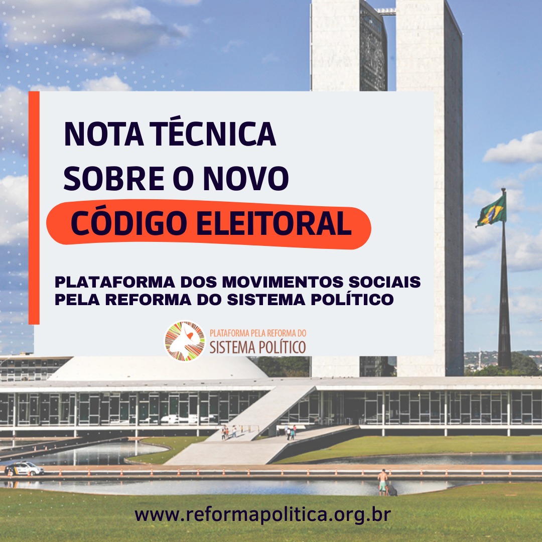 Plataforma Pela Reforma do Sistema Político publica Nota Técnica sobre o novo Código Eleitoral