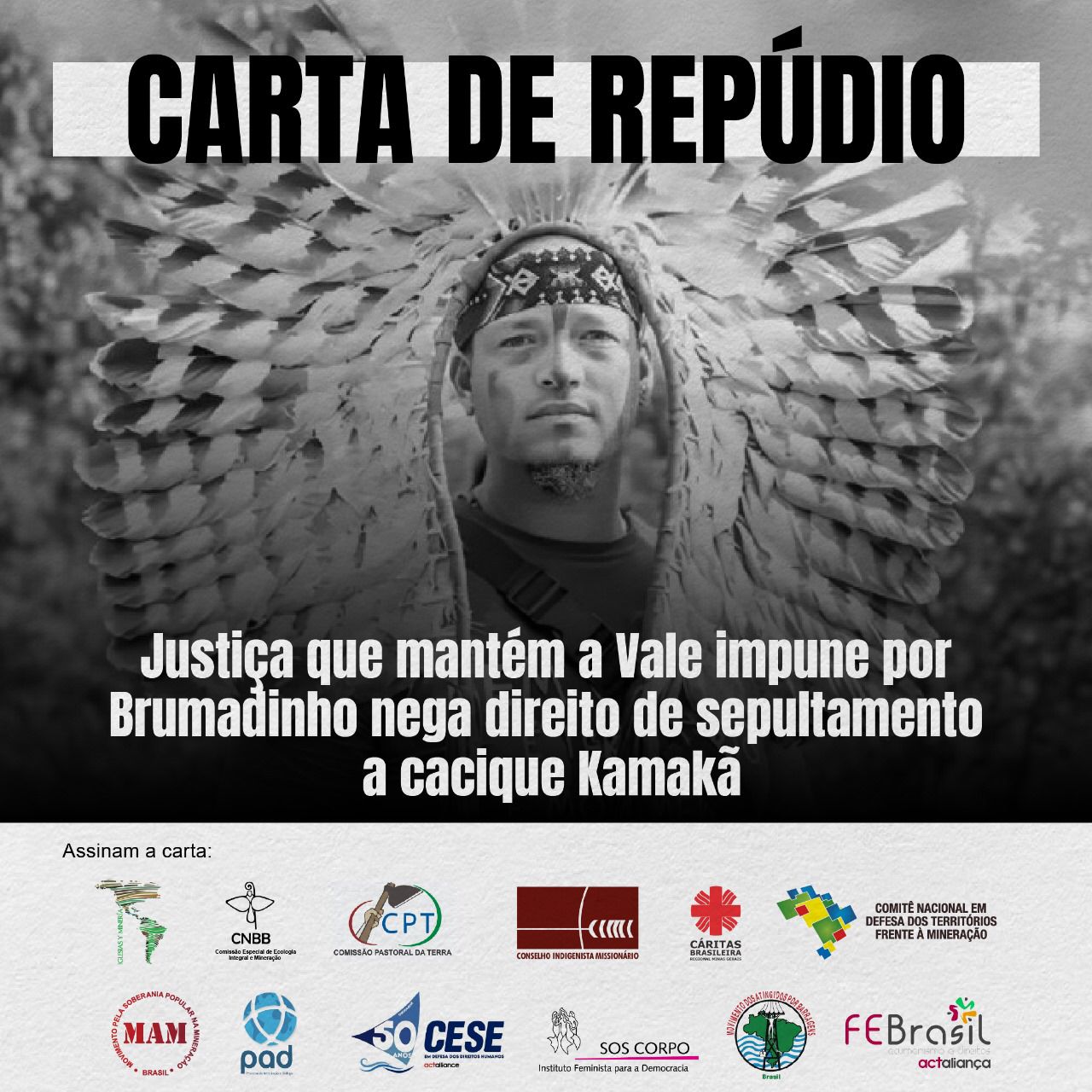 CARTA DE REPÚDIO: Justiça que mantém a Vale impune por Brumadinho nega direito de sepultamento a cacique Kamakã