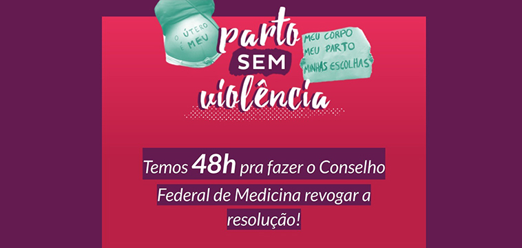 PRESSIONE AGORA PELO DIREITO A UM #PartoSemViolência