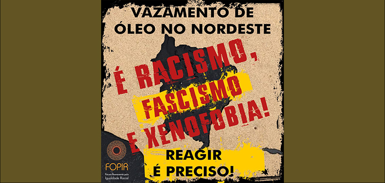 Nota do FOPPIR denuncia a inoperância do governo federal em conter vazamento de óleo no litoral do Nordeste