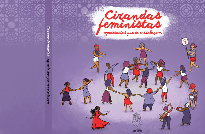 16/06/16: lançamento do livro “Cirandas feministas – experiências que se entrelaçam” [Edições SOS Corpo]