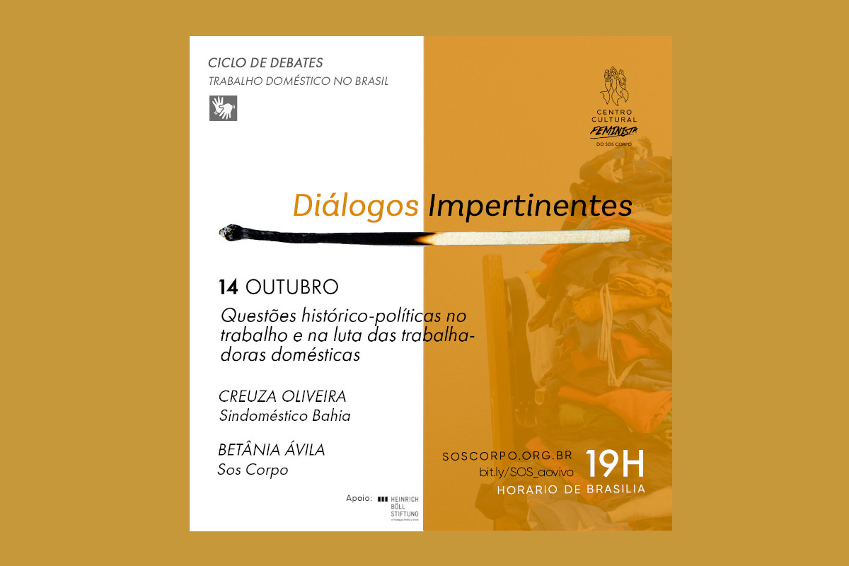 Primeira noite de Diálogos Impertinentes debate as questões históricas que marcam a luta das trabalhadoras domésticas no Brasil