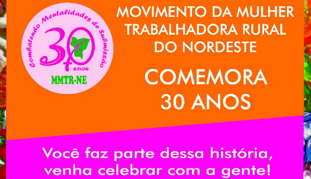 10/08/2016 – Movimento de trabalhadoras rurais comemora 30 anos