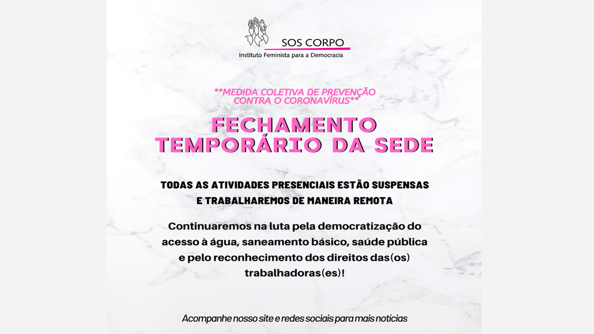 MEDIDA COLETIVA DE PREVENÇÃO AO COVID-19: FECHAMENTO TEMPORÁRIO DA SEDE