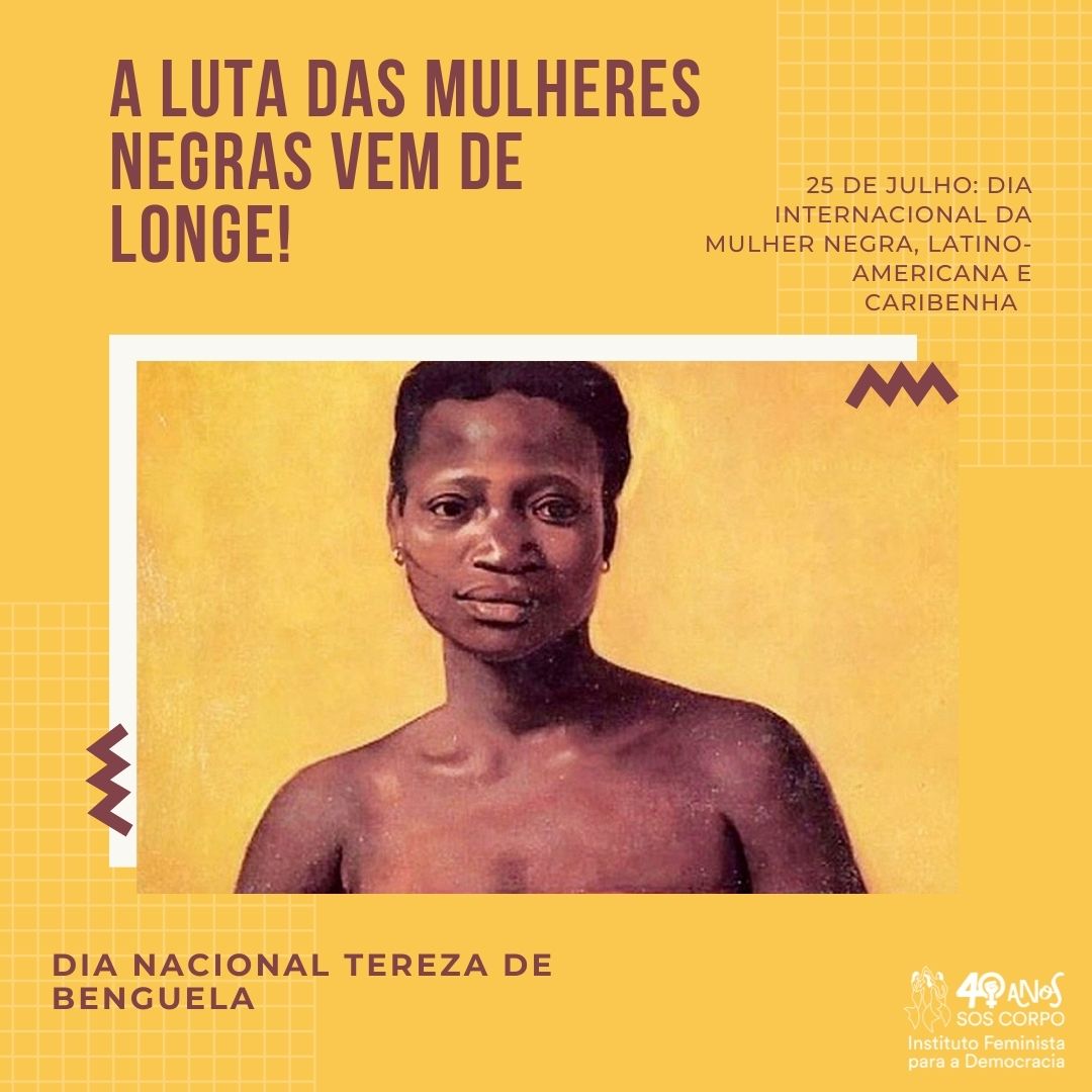25 de Julho: a luta das Mulheres Negras vem de longe!