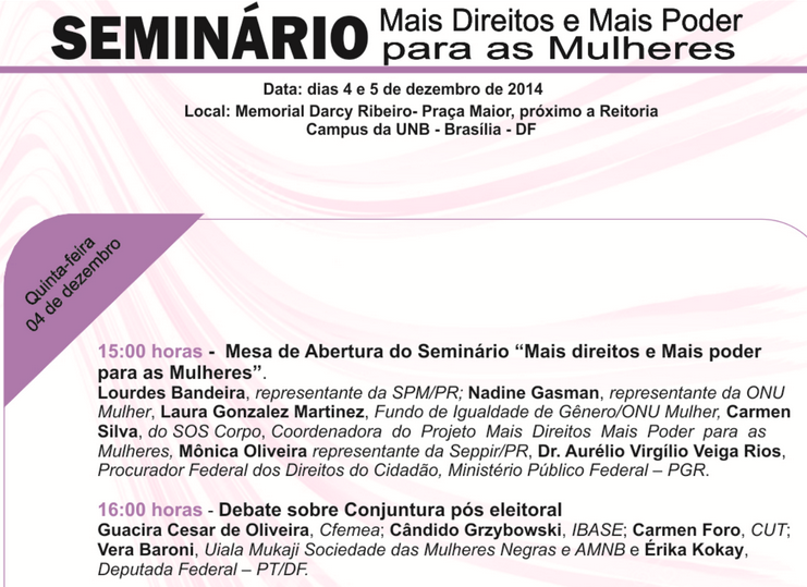 04 e 05/12/14 – Equipe do SOS Corpo participa do Seminário “Mais Direitos e Mais Poder para as Mulheres”,