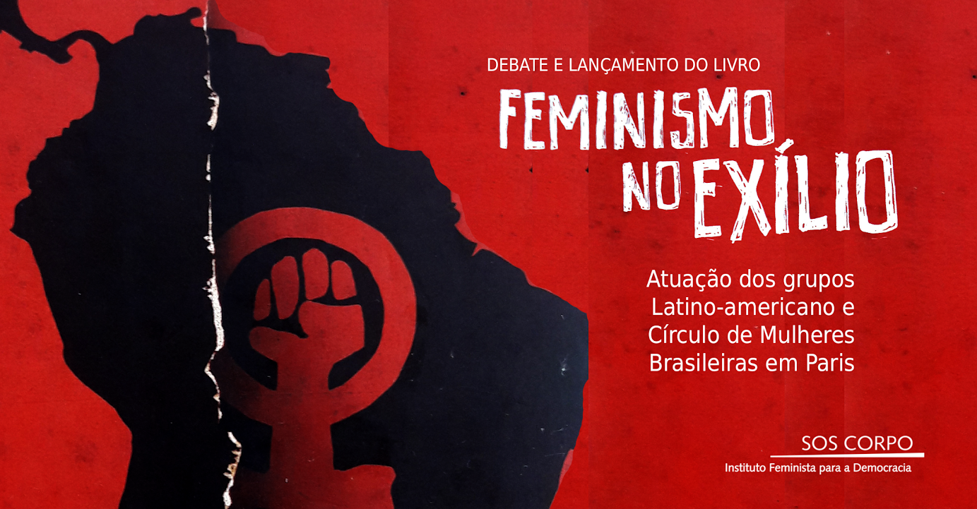 08/06/17, 18h30 – Livro sobre feministas exiladas em Paris será lançado no Recife